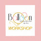 In-Person Balloon Workshop Registration